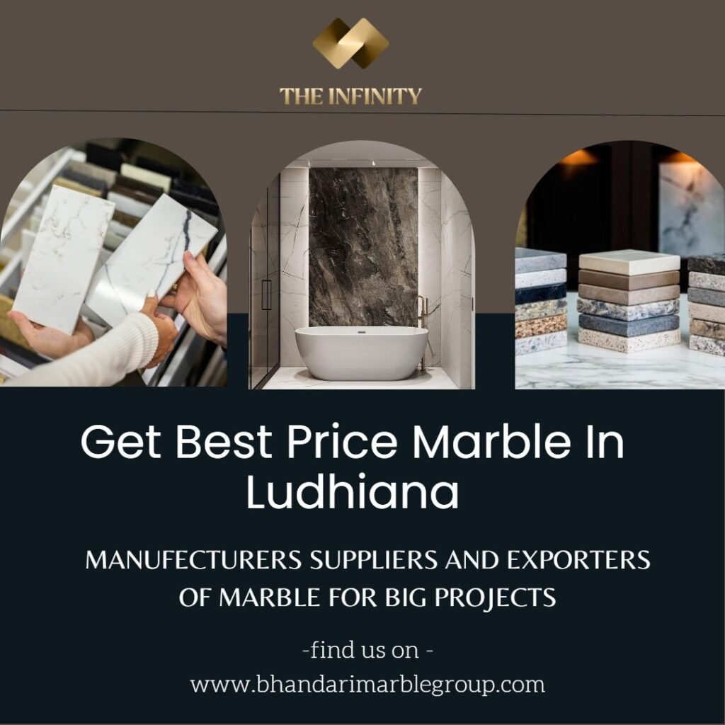 Get Best Prices Reference: Latest Marble Price In Ludhiana