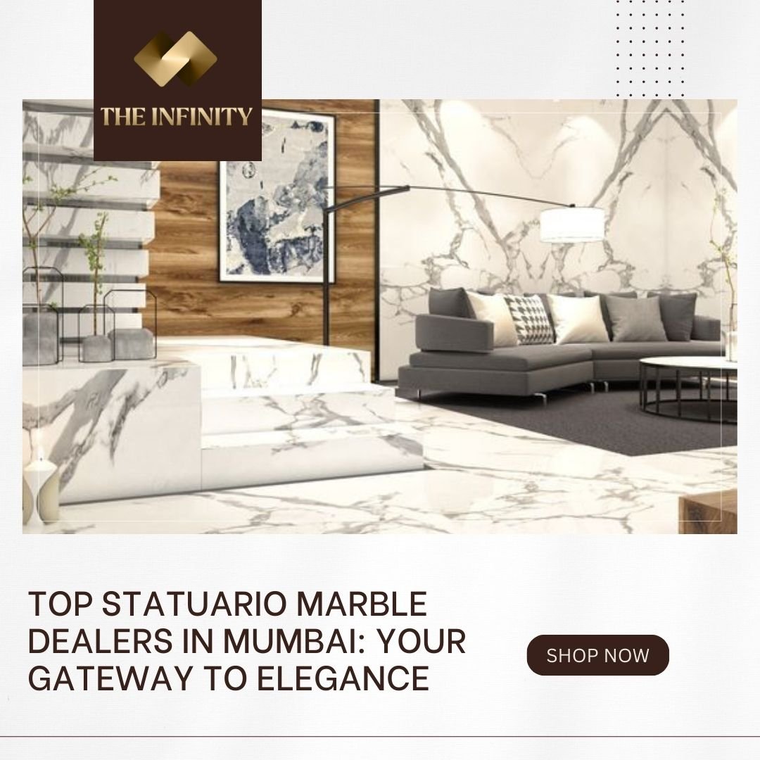 Explore Statuario Marble Manufacturers And Suppliers In Mumbai