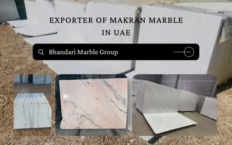 Makran Marble in UAE