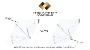 Read more about the article Why 18 mm marble, granite and stone are better from 20 mm