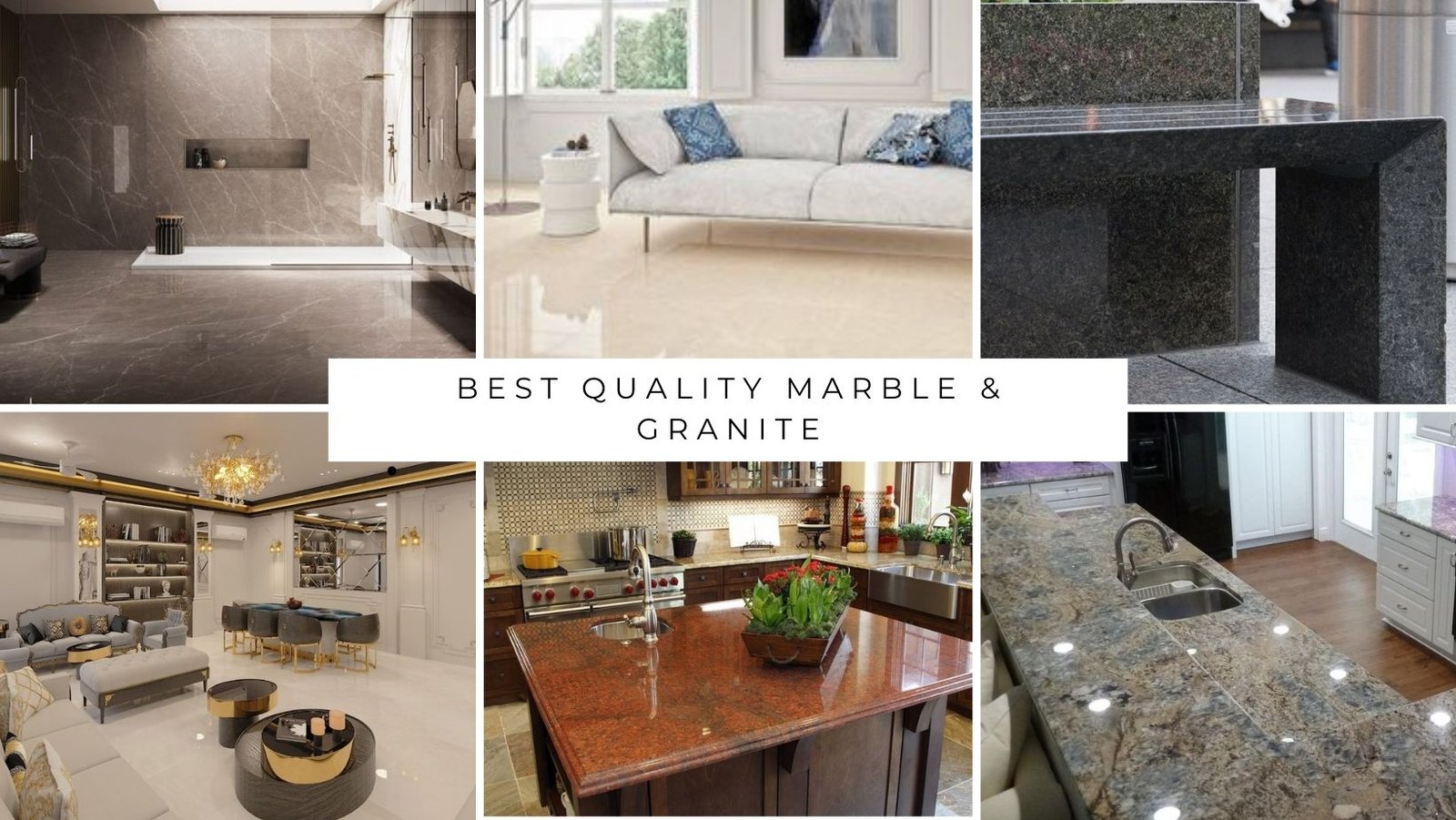 Best Quality Marble & Granite