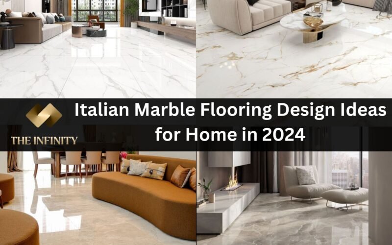 Italian Marble Flooring Design Ideas for Home in 2024