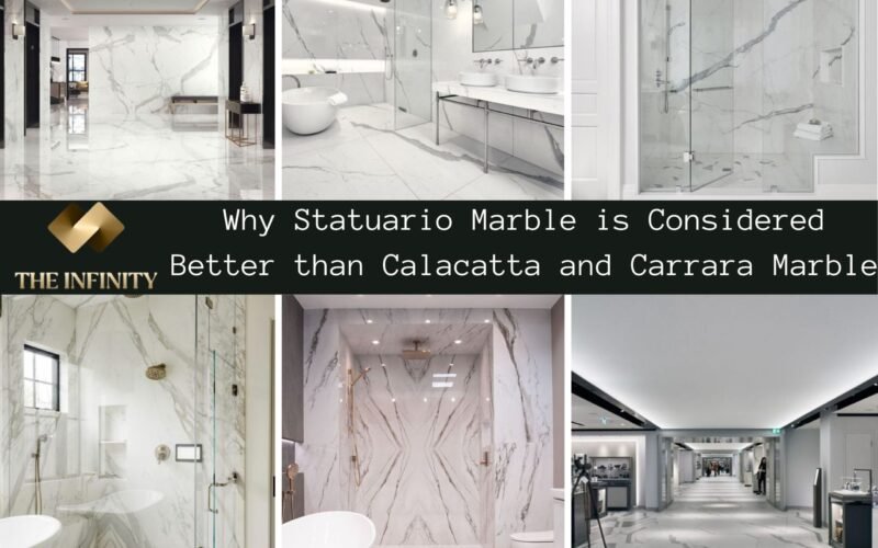 Why Statuario Marble is Considered Better than Calacatta and Carrara Marble