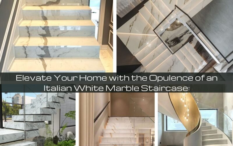 Elevate Your Home with the Opulence of an Italian White Marble Staircase: A Mesmerizing Entrance
