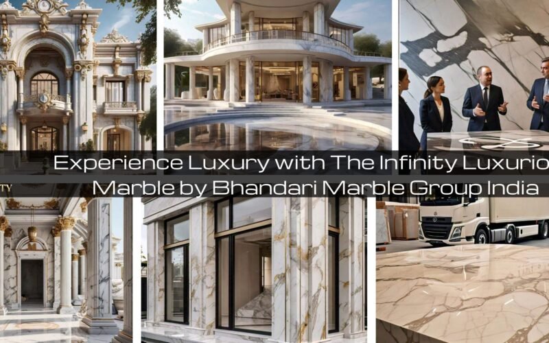 Experience Luxury with The Infinity Luxurious Marble by Bhandari Marble Group India