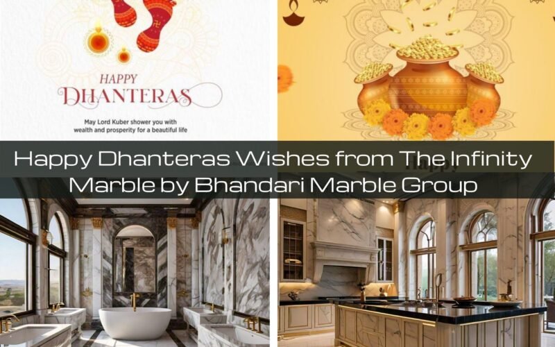 Happy Dhanteras Wishes from The Infinity Marble by Bhandari Marble Group