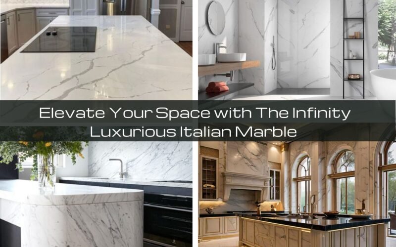 Elevate Your Space with The Infinity Luxurious Italian Marble by Bhandari Marble Group