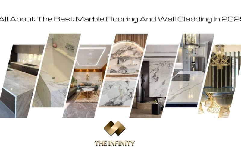 All About The Best Marble Flooring And Wall Cladding In 2025