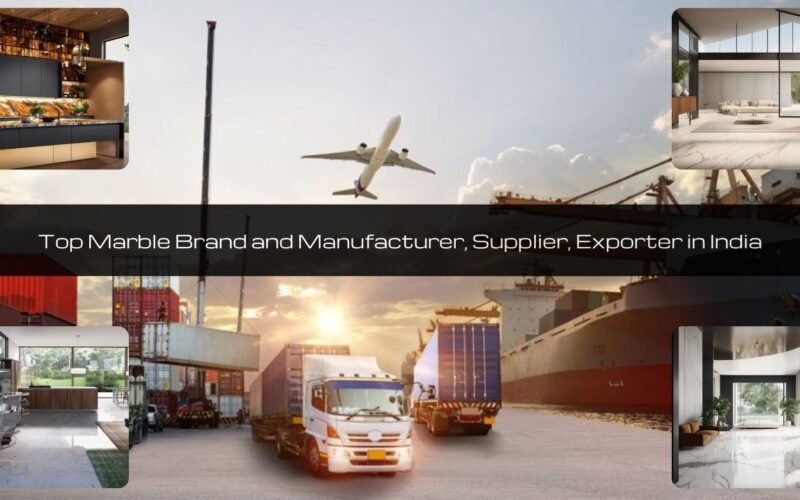 Top Marble Brand and Manufacturer, Supplier, Exporter in India