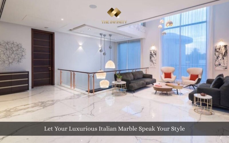 Let Your Luxurious Marble Speak Your Style