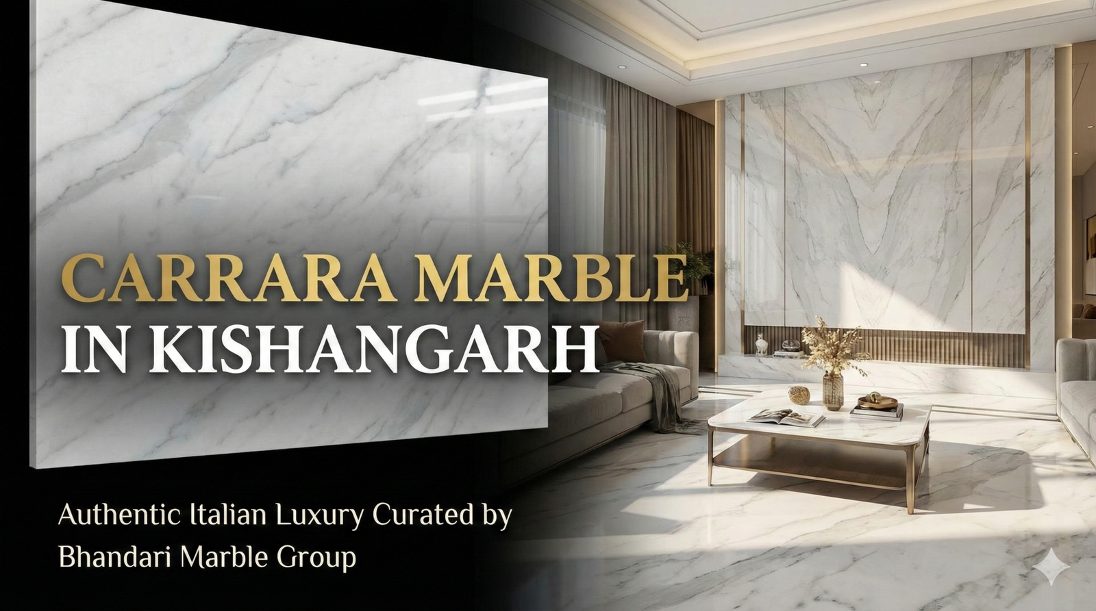 You are currently viewing Carrara Marble in Kishangarh – Authentic Italian Luxury