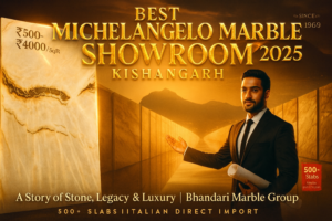 Read more about the article Best Michelangelo Marble Showroom in Kishangarh (2025)