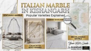 Read more about the article Italian Marble in Kishangarh: Statuario, Calacatta Gold, Carrara and Michelangelo Marble